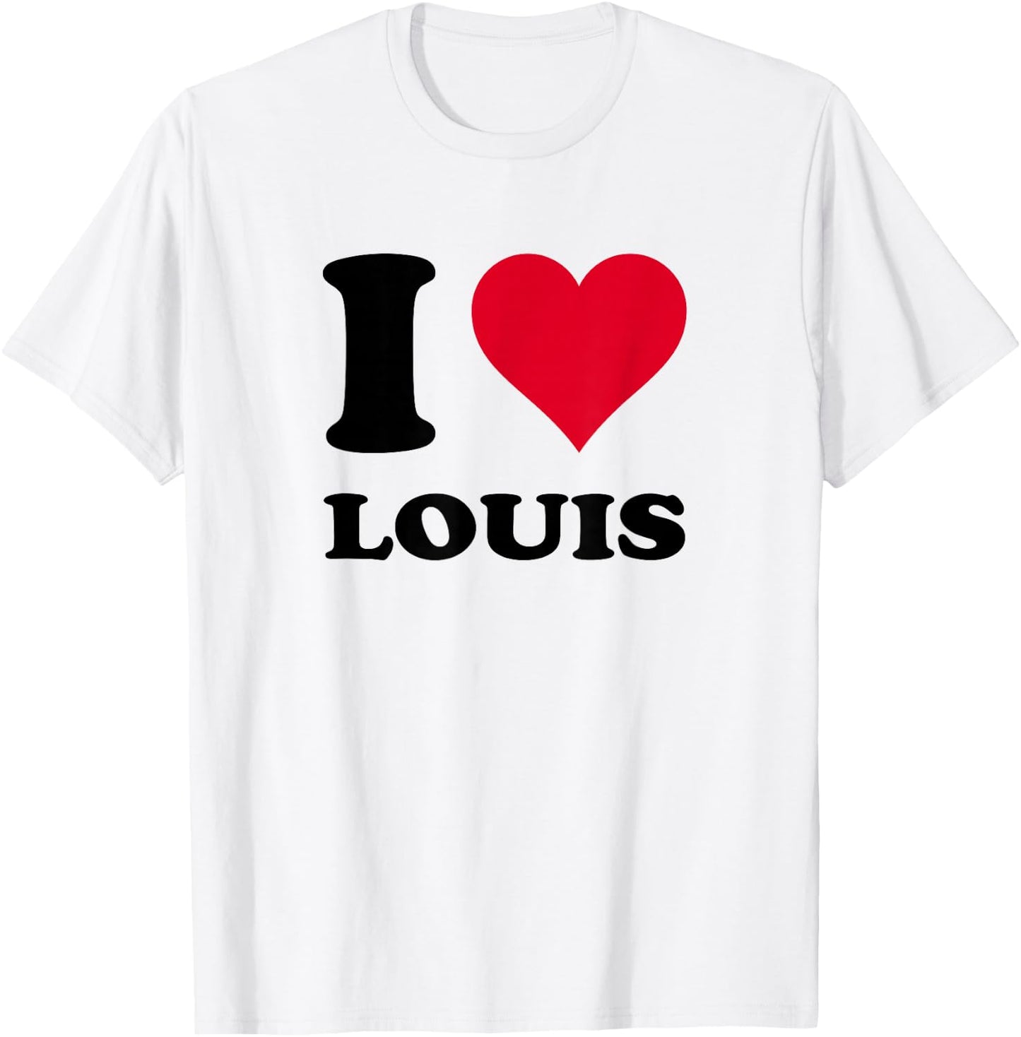 I Love Louis , white, S T-Shirt - T-Shirt | White