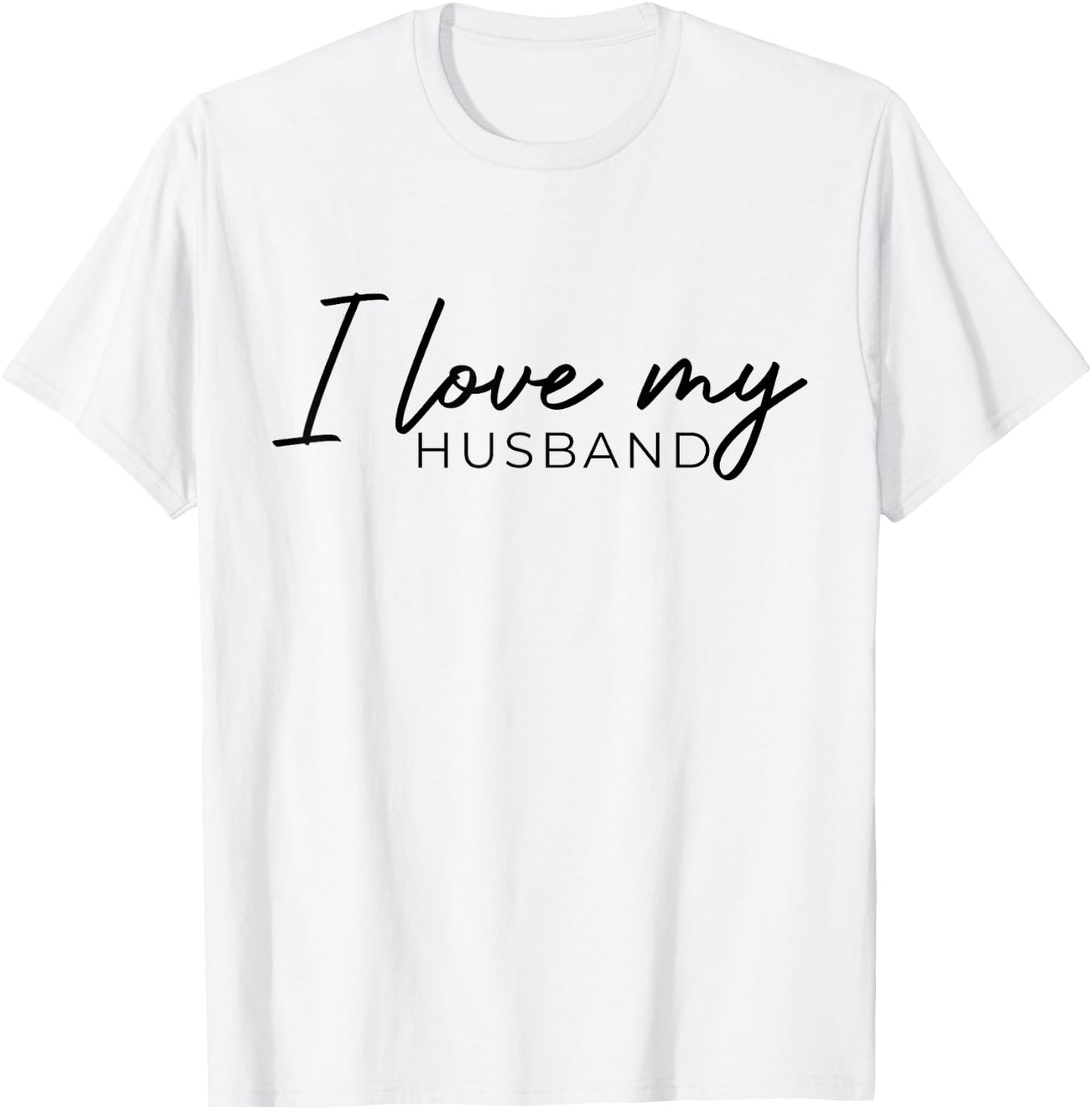 Die Liebe der Frau zu ihrem Ehemann I Love My Husband Married Women T-Shirt - T-Shirt | White