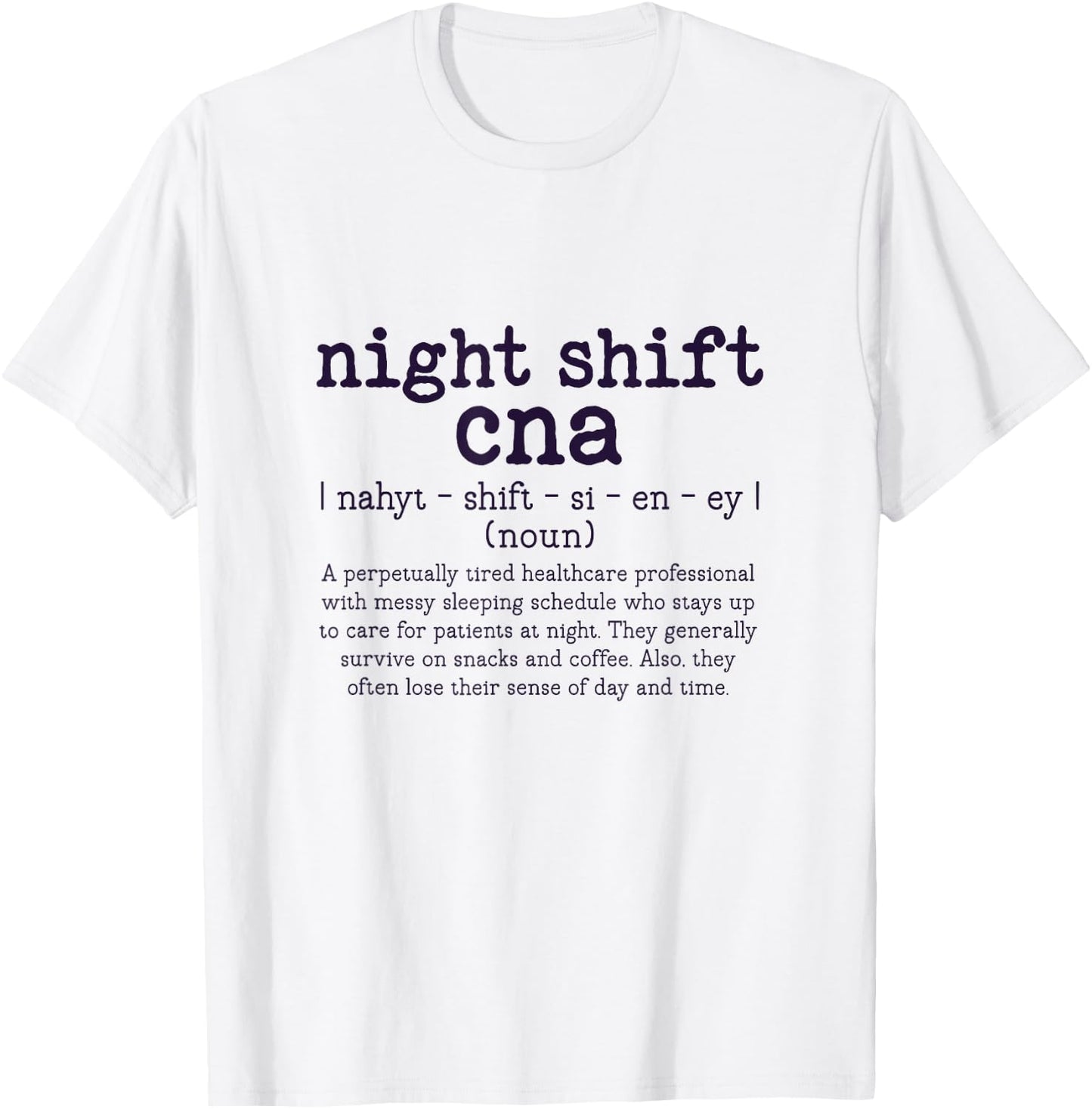 Retro Night Shift CNA Definition Certified Nursing Assistant T-Shirt - T-Shirt | White