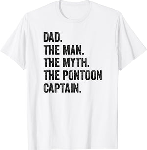 Dad Man Myth Pontoon Captain I Funny Daddy Pontoon T-Shirt - T-Shirt | White