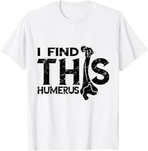 Kinesiologist I Find This Humerus Kinesiology Vintage Bone T-Shirt - T-Shirt | White