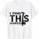 Kinesiologist I Find This Humerus Kinesiology Vintage Bone T-Shirt - T-Shirt | White