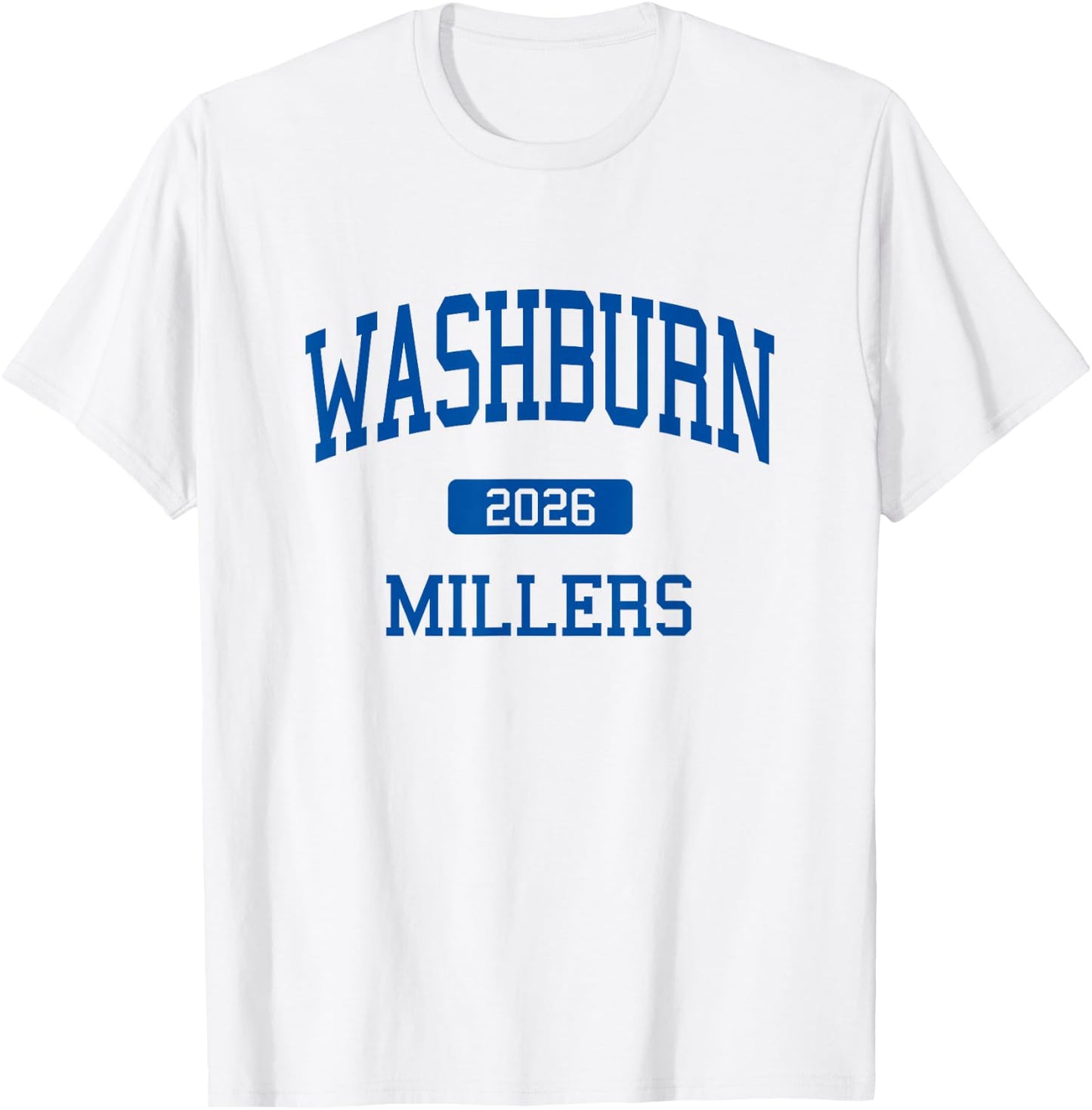 Washburn High School Class of 2026 Minneapolis MN T-Shirt - T-Shirt | White