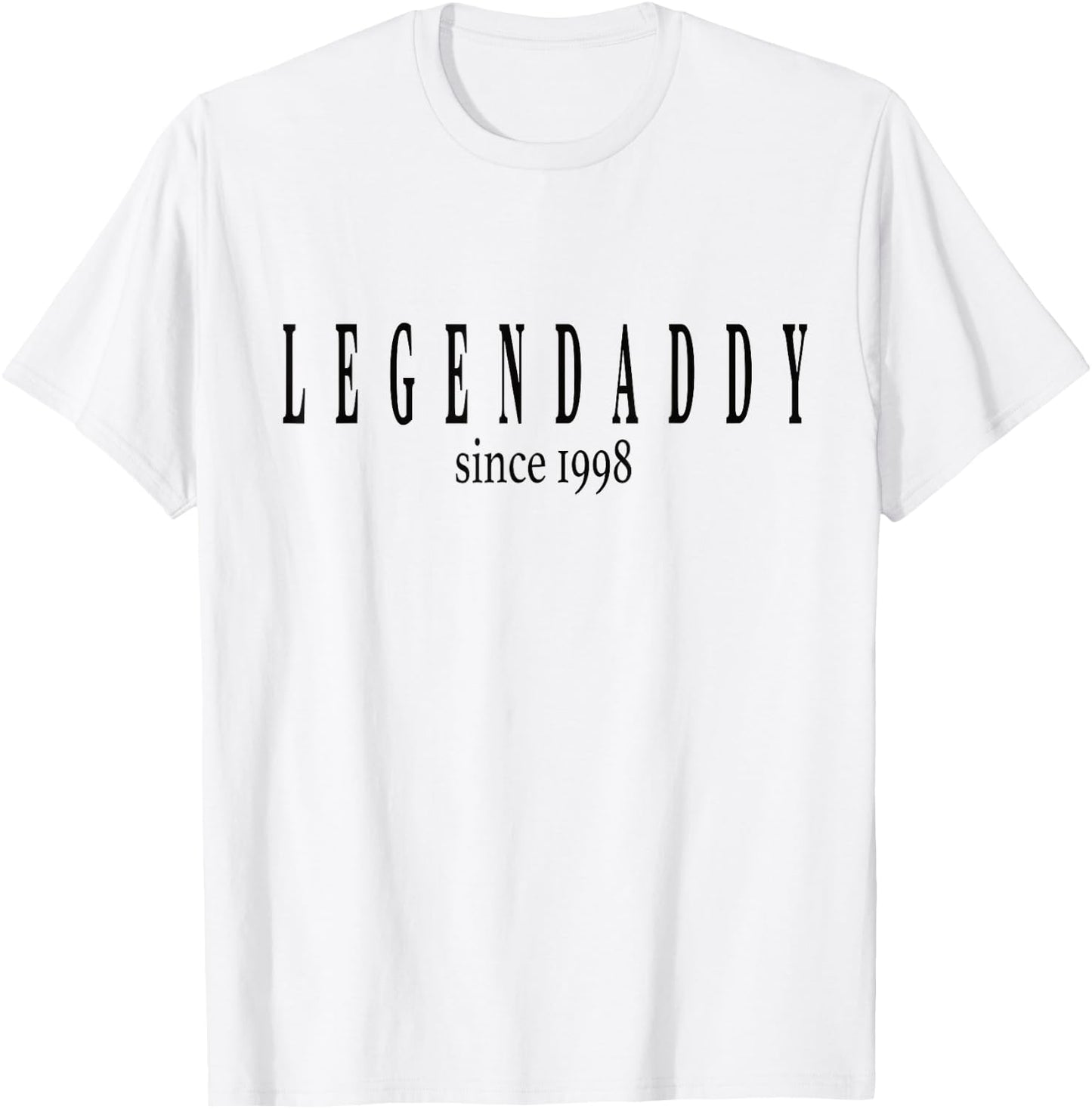 Legendaddy Since 1998 Father 1998 Dad 1998 Birthday 1998 T-Shirt - T-Shirt | White