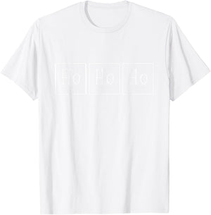 Ho Ho Ho Periodic Table Of Elements Christmas Science T-Shirt - T-Shirt | White