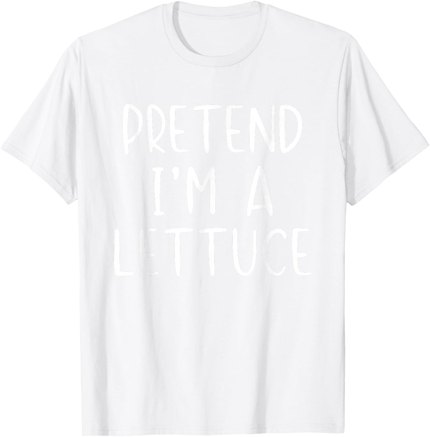 Pretend I'm A Lettuce Costume Halloween Simple Adult Kid T-Shirt - T-Shirt | White
