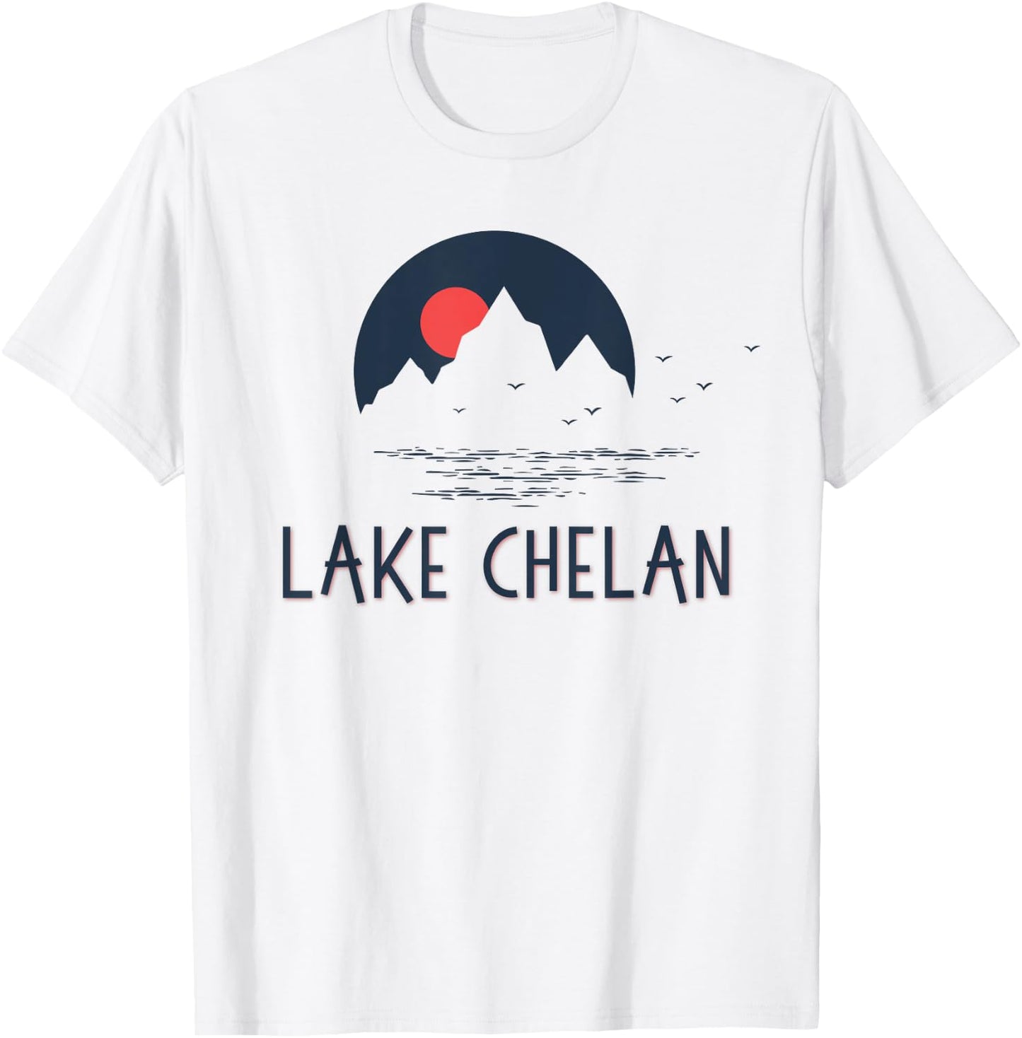 Lake Chelan Washington Outdoor Family Adventure Vacation T-Shirt - T-Shirt | White