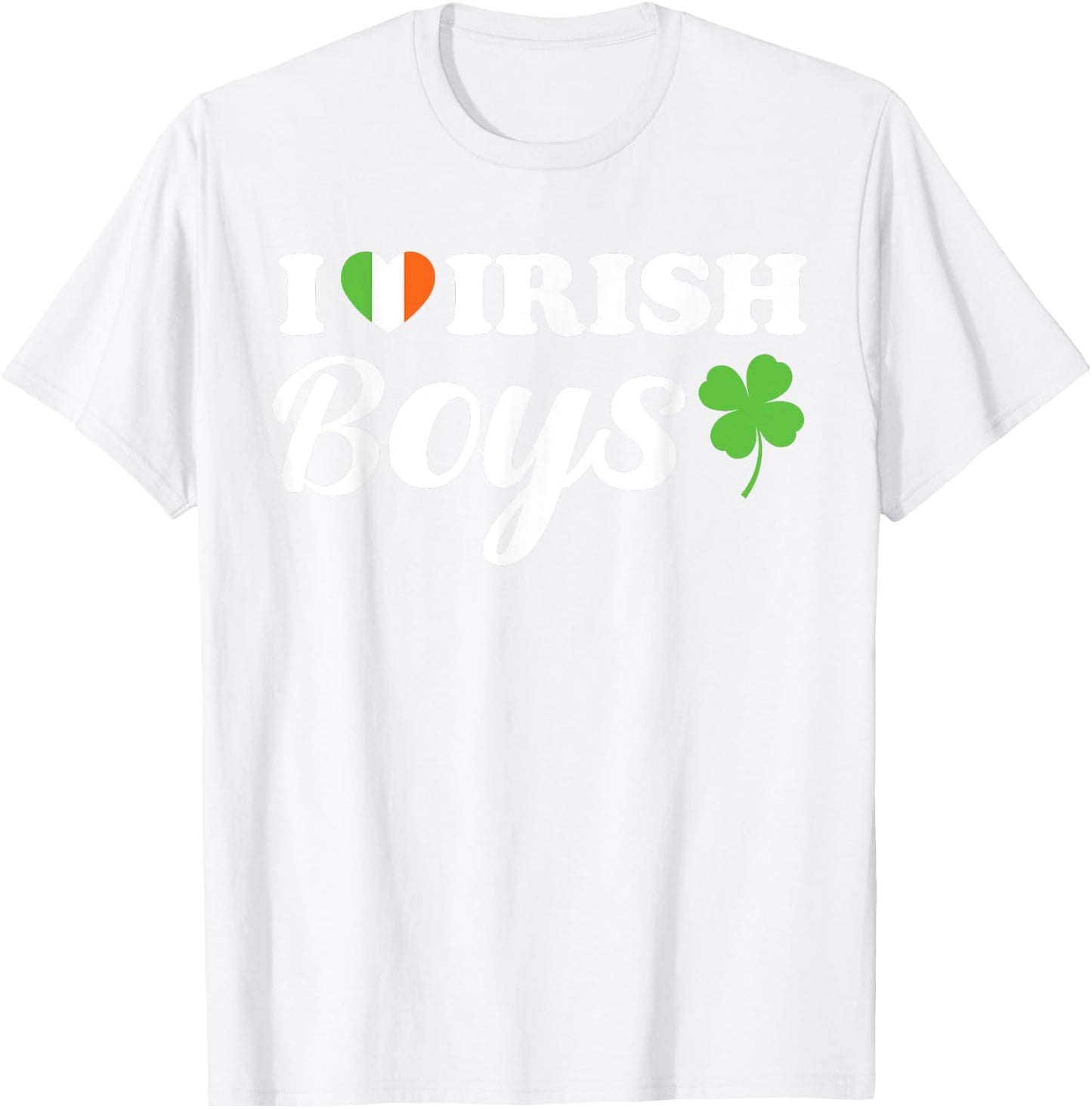I Love Irish Boys Funny St Patricks Day Ireland Green Heart T-Shirt - T-Shirt | White