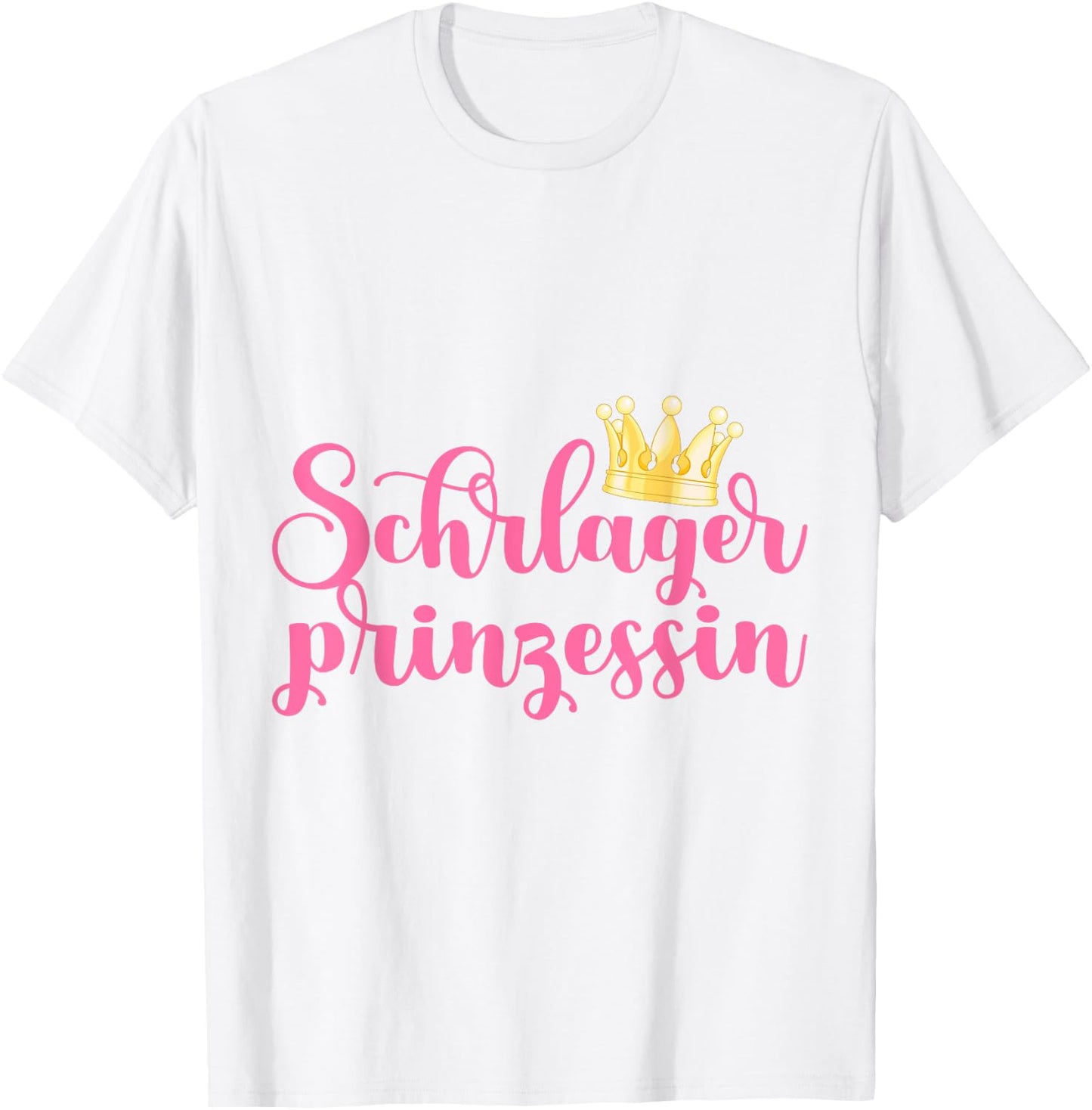 Schlager Prinzessin Spruch Geschenk Schlager Fan Musik Gesche T-Shirt - T-Shirt | White