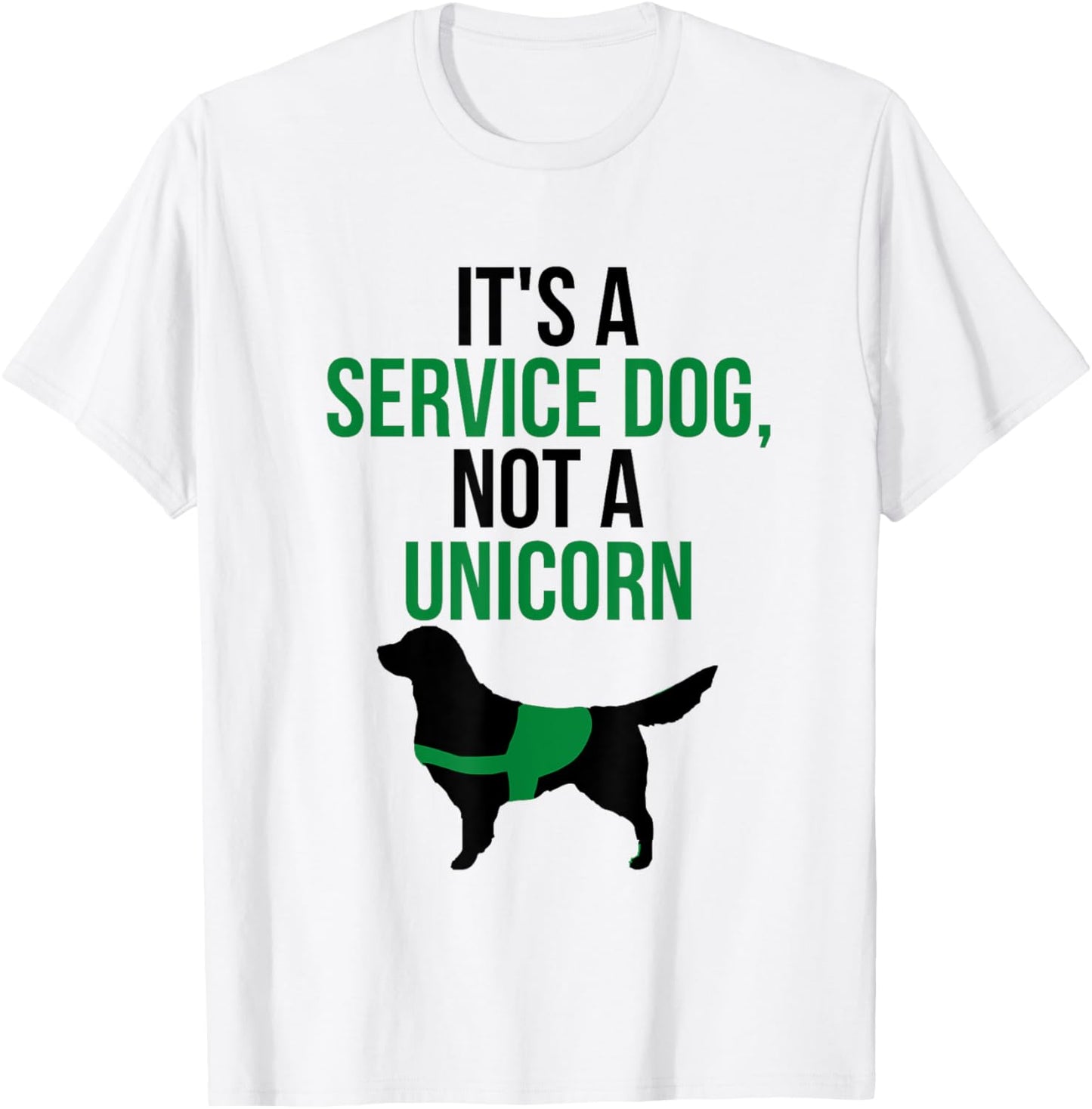 It's a Service Dog Not a Unicorn Funny Women Kids T-Shirt - T-Shirt | White