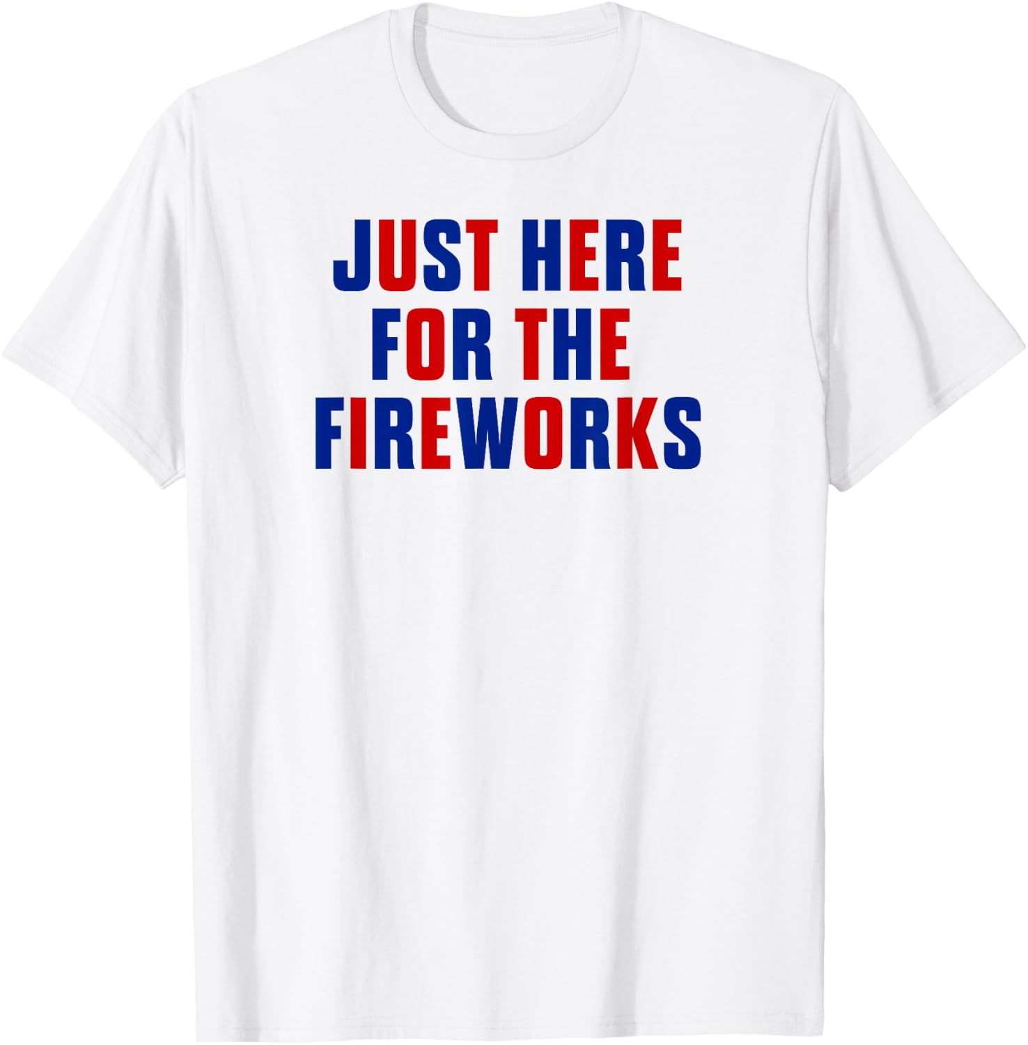 Just Here for The Fireworks 4th of July Couple Men Women T-Shirt - T-Shirt | White