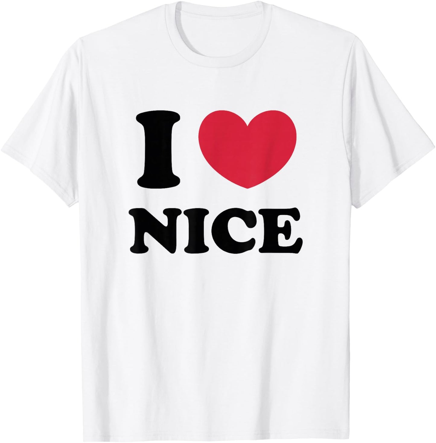 I Love Nice , white, S T-Shirt - T-Shirt | White