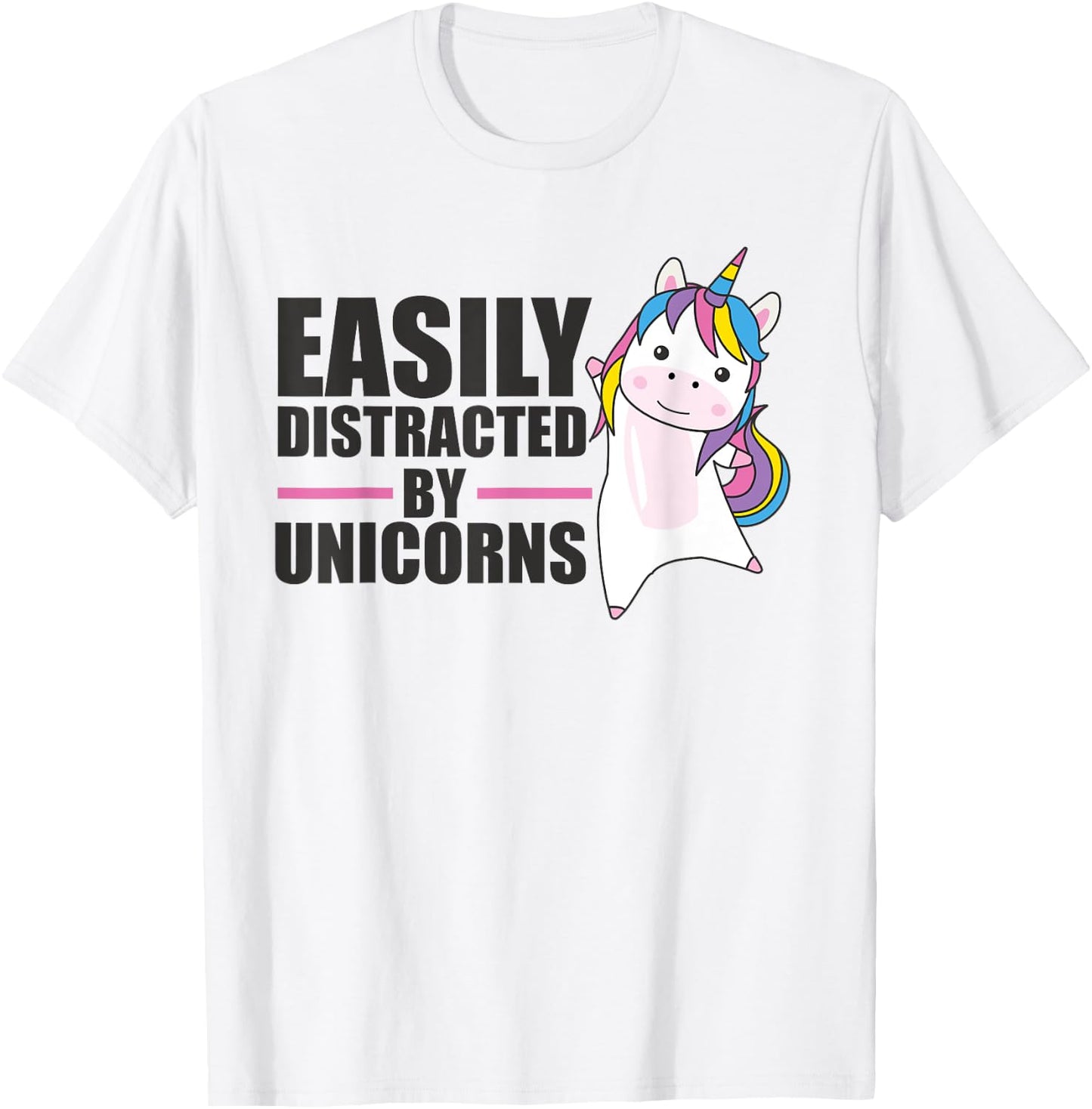 Easily Distracted By Unicorns - Cute Unicorn T-Shirt - T-Shirt | White