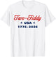 Two Fiddy 1776 2026 250th 4th July T-Shirt - T-Shirt | White