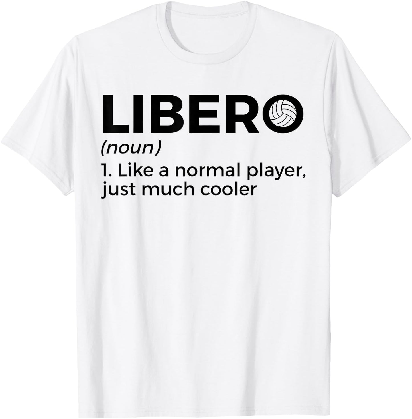 Lustiger Volleyball Libero Definition T-Shirt - T-Shirt | White