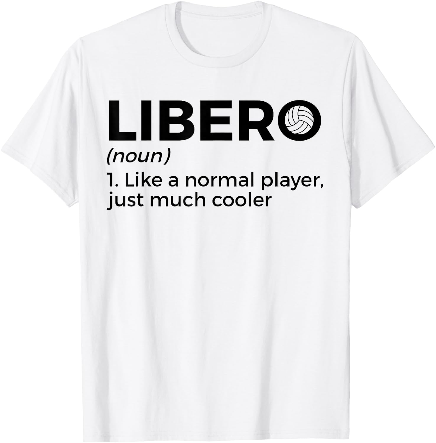 Lustiger Volleyball Libero Definition T-Shirt - T-Shirt | White