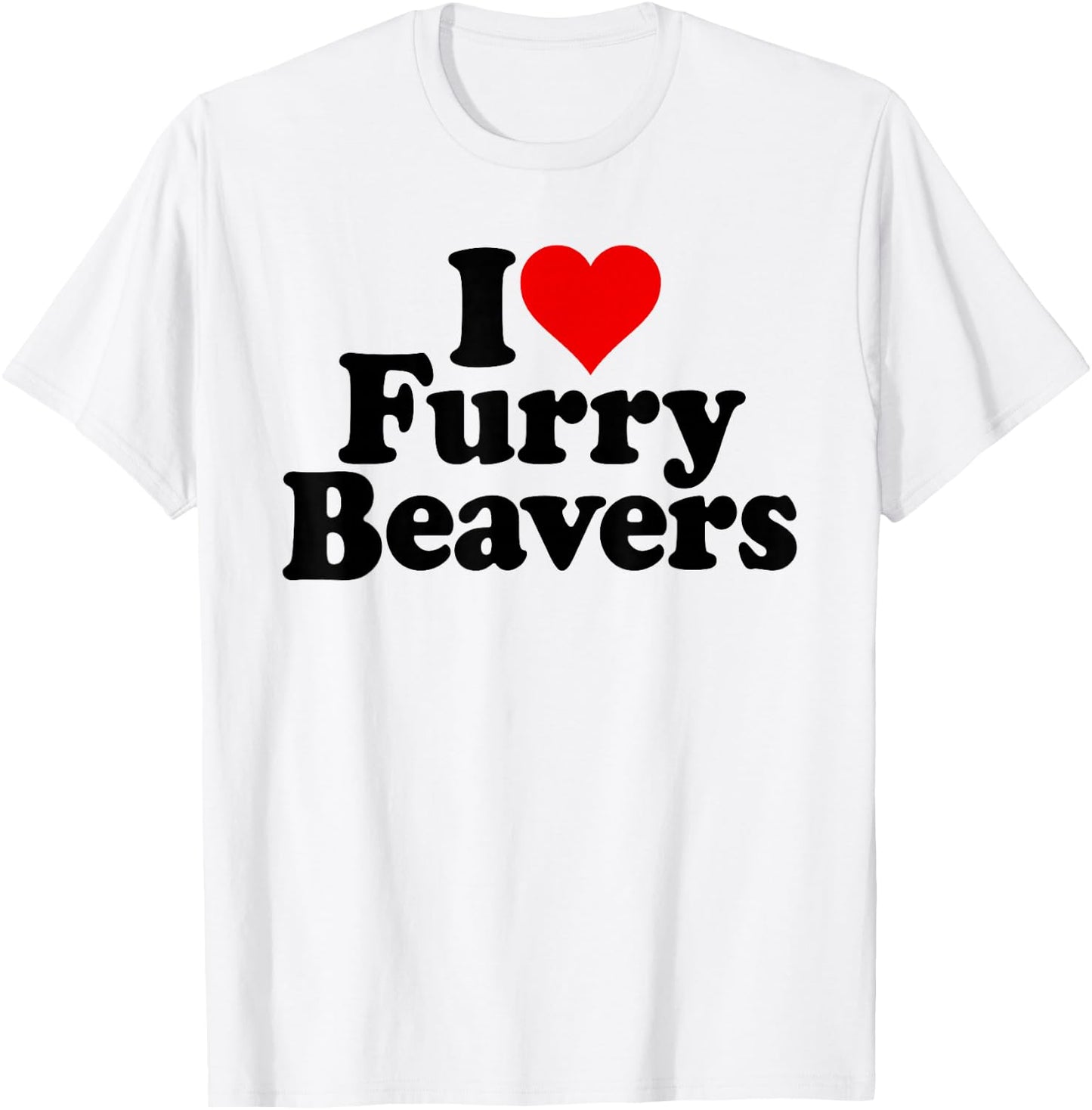 I Love Heart Furry Beavers T-Shirt - T-Shirt | White