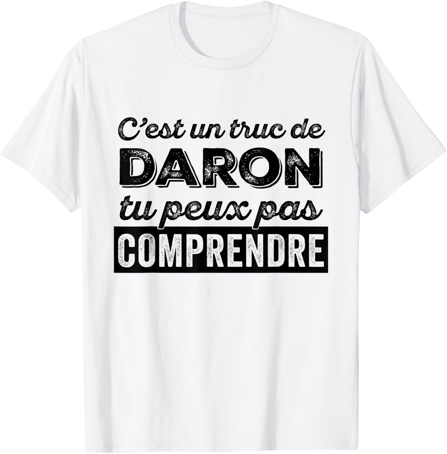It's a Daron thing, you can't understand dad humor , white, S T-Shirt - T-Shirt | White