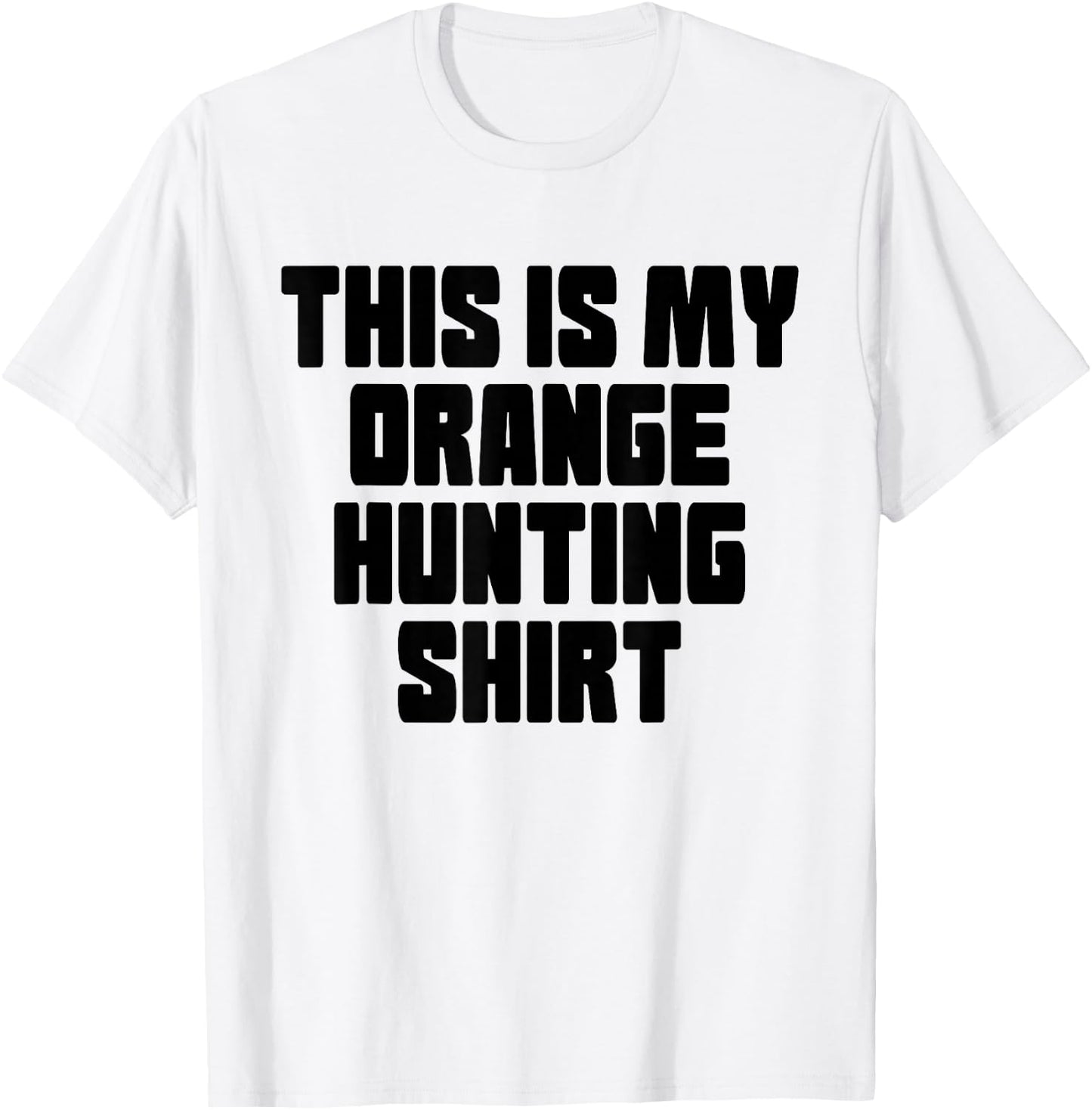 Funny Hunting Vest Orange Deer Duck Boar Wild Pig Hunter T-Shirt - T-Shirt | White