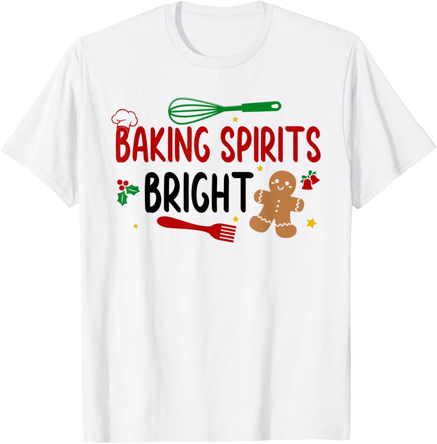 Merry Christmas Cooking Baking Team Baking Spirits Bright T-Shirt - T-Shirt | White