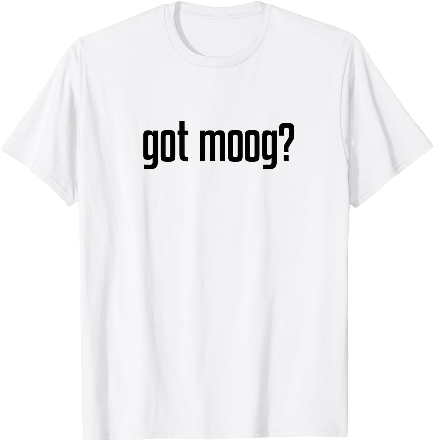 Got Moog? T-Shirt - T-Shirt | White