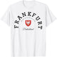 Frankfurt Germany family trip Frankfurt gift Frankfurt T-Shirt - T-Shirt | White