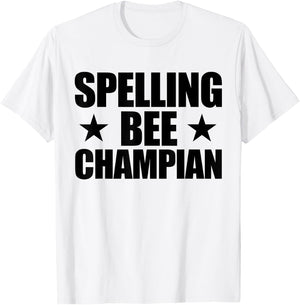 Spelling Bee Champian Mis-Spelled Funny Spelling Bee T-Shirt - T-Shirt | White
