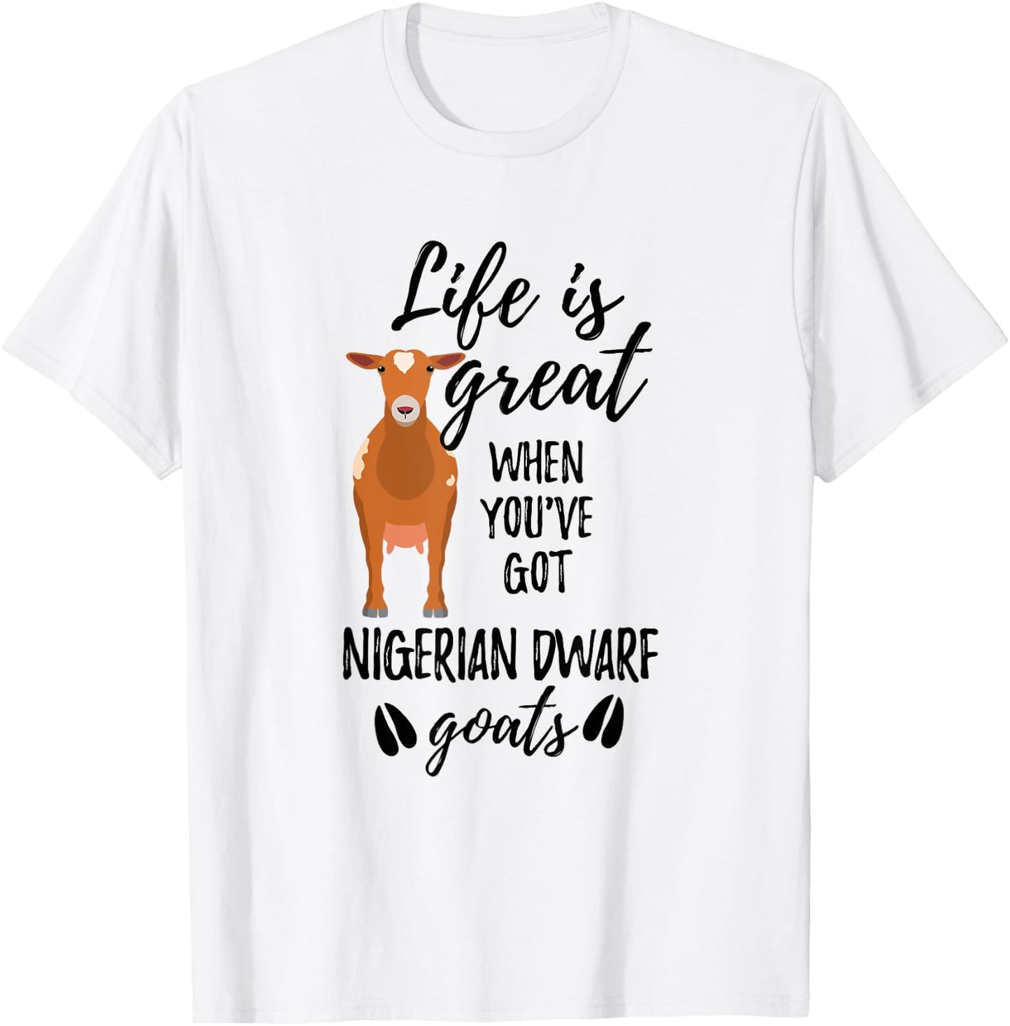 Goat Lovers Meme | Pet Animal Pun Funny Nigerian Dwarf Goat T-Shirt - T-Shirt | White