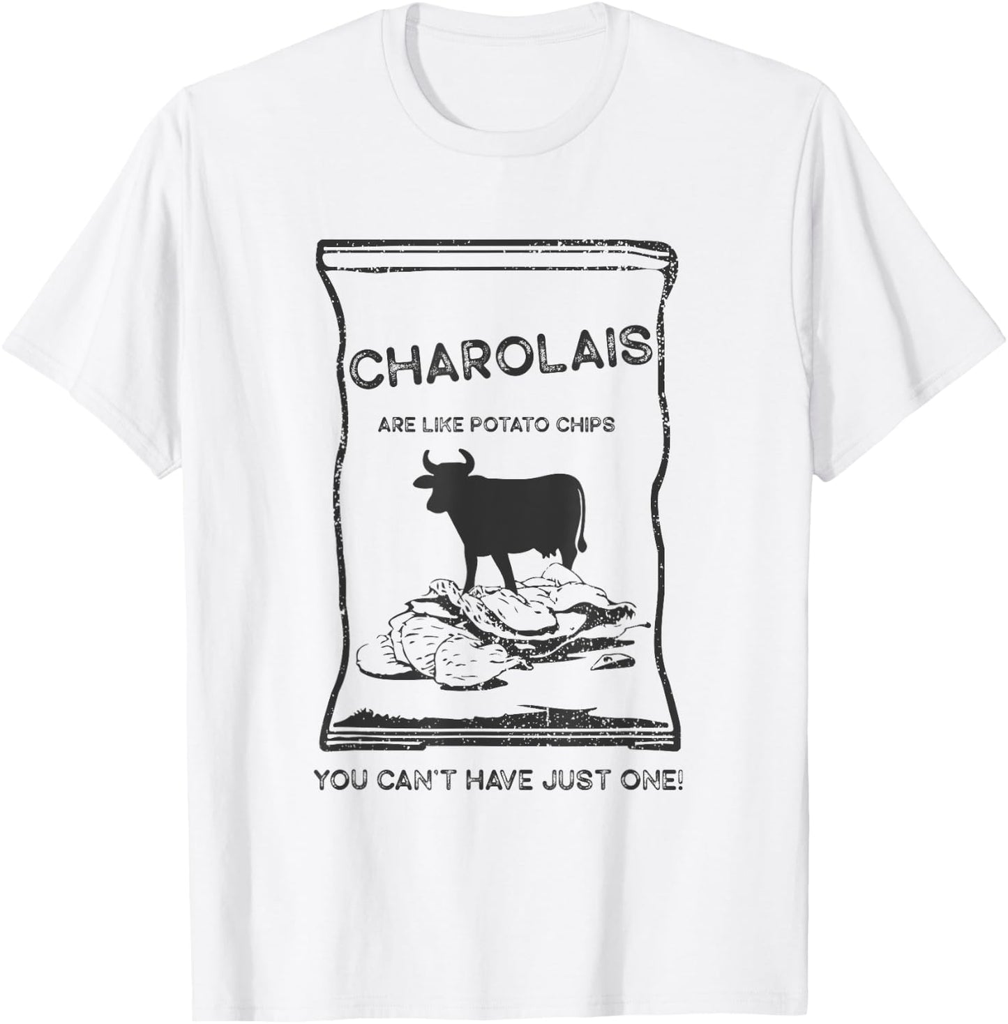 Cattle Like Potato Chips Can't Have One - Charolais T-Shirt - T-Shirt | White