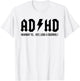 I'm Not Easily Distracted Hey Look A Squirrel Funny ADHD T-Shirt - T-Shirt | White