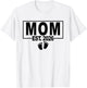 Gender Reveal 2026 MOM to Be - Girl - First Time MOM T-Shirt - T-Shirt | White