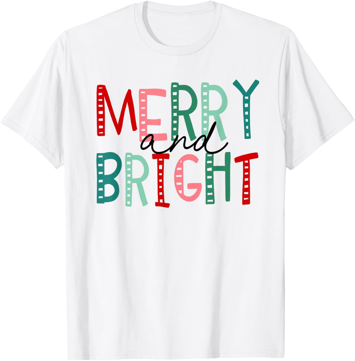 Merry and Bright Christmas Women Girls Kids Toddlers Cute T-Shirt - T-Shirt | White
