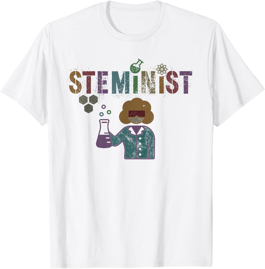 Funny STEMINIST Science STEM Women In Engineering Squad T-Shirt - T-Shirt | White