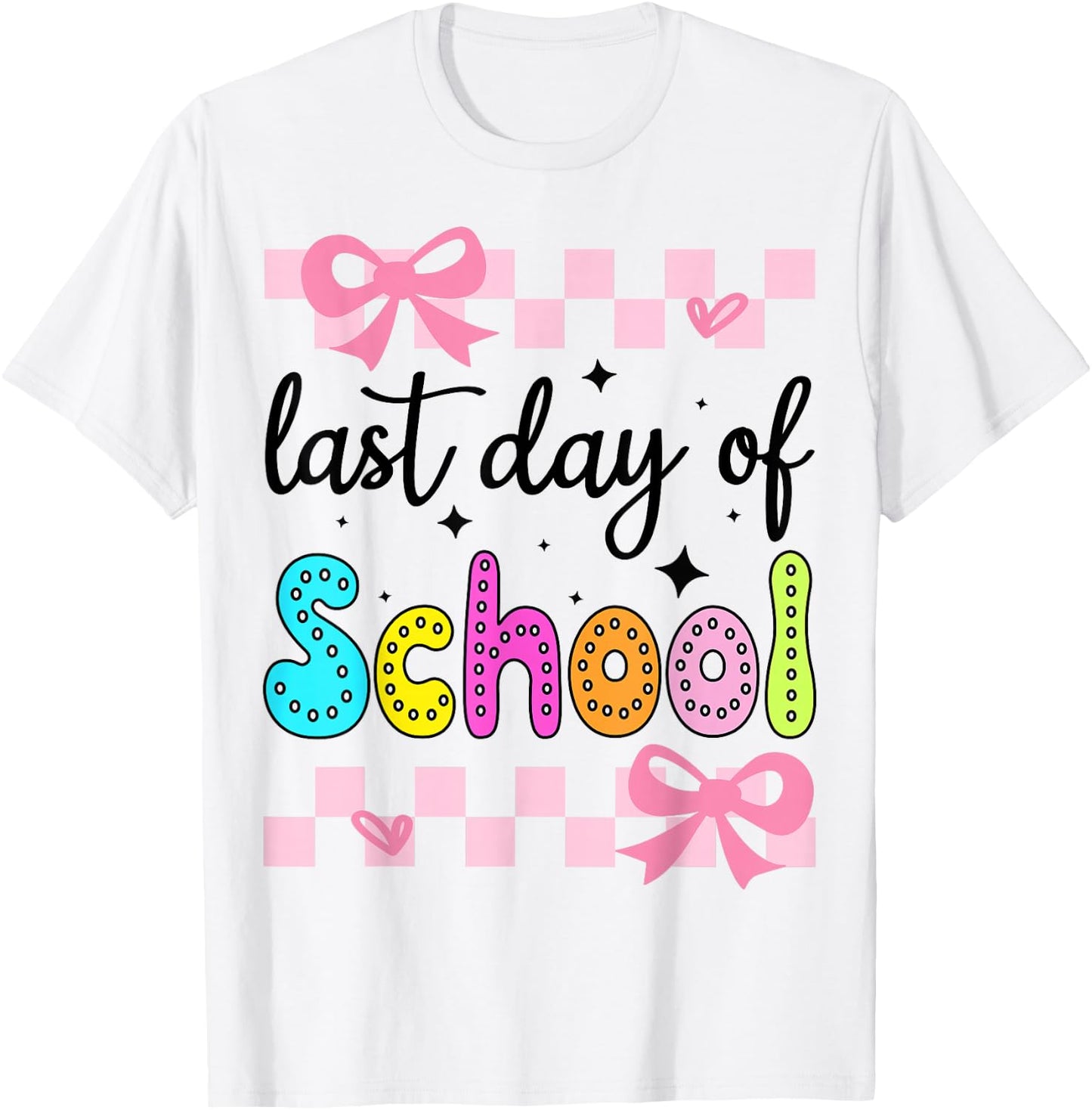 (2 Sides) Last Day of School Sign My Shirt Bow Graduation T-Shirt - T-Shirt | White