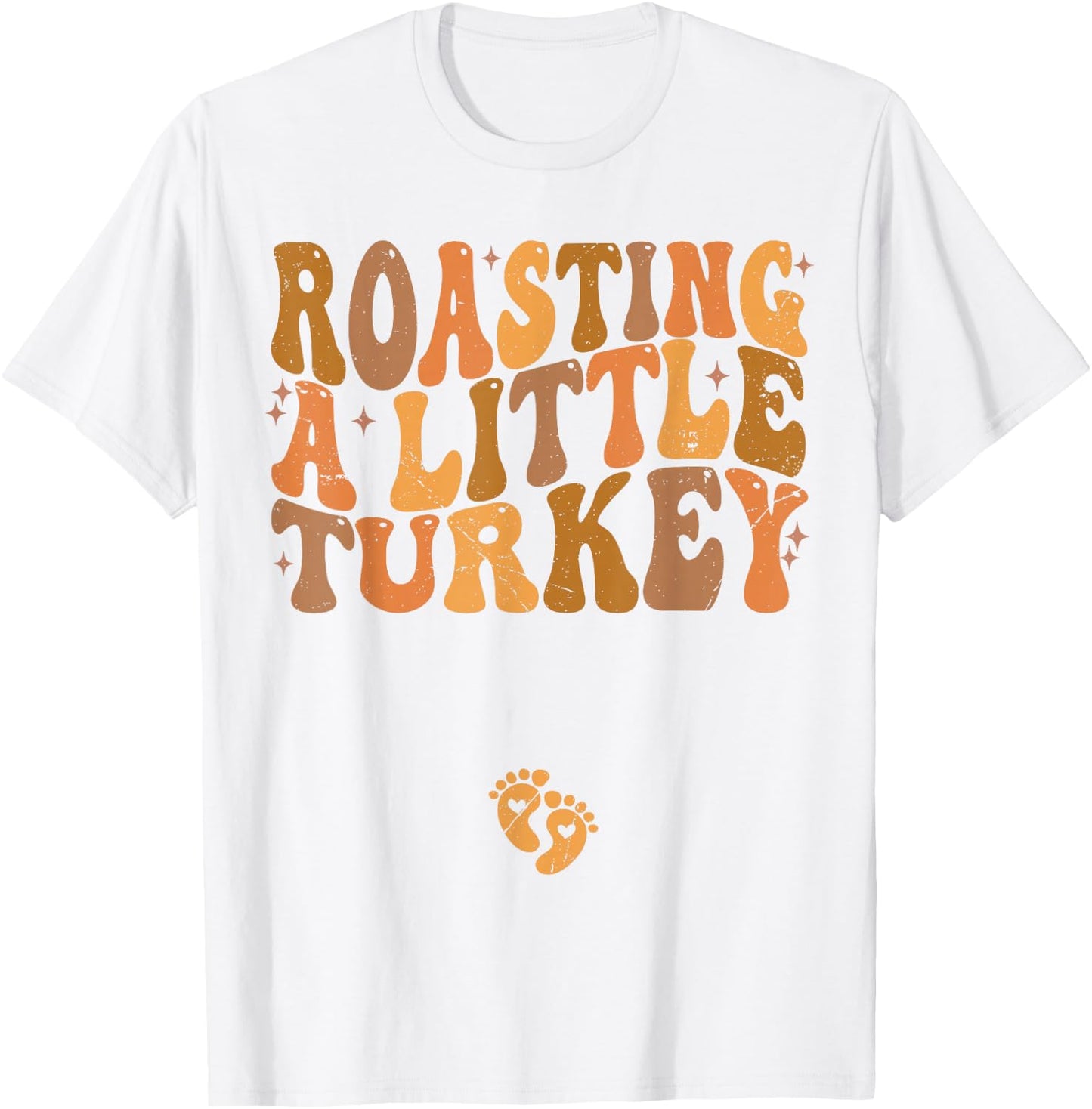 Roasting a Little Turkey Thanksgiving Pregnancy Announcement T-Shirt - T-Shirt | White