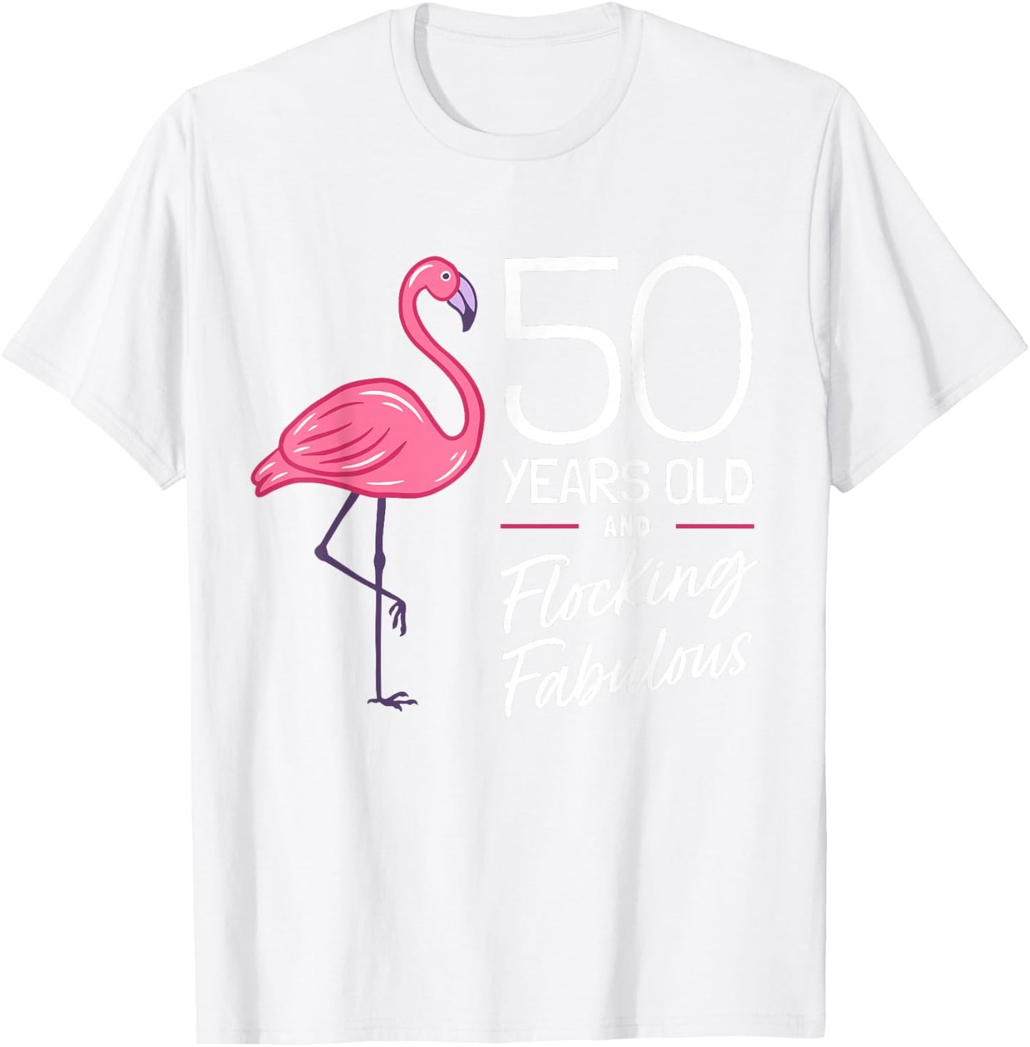 Flamingo 50th Birthday Flamingo Milestone 50 Years T-Shirt - T-Shirt | White