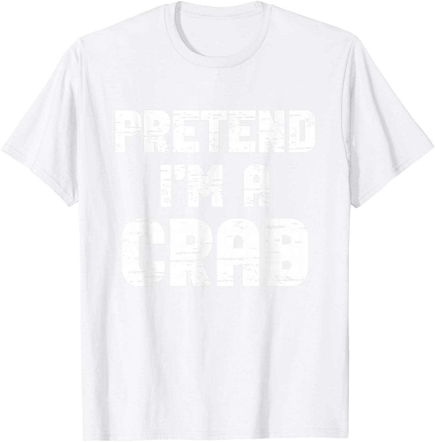 Halloween Pretend I'm A Crab Costume Funny Lazy Kids Adult T-Shirt - T-Shirt | White