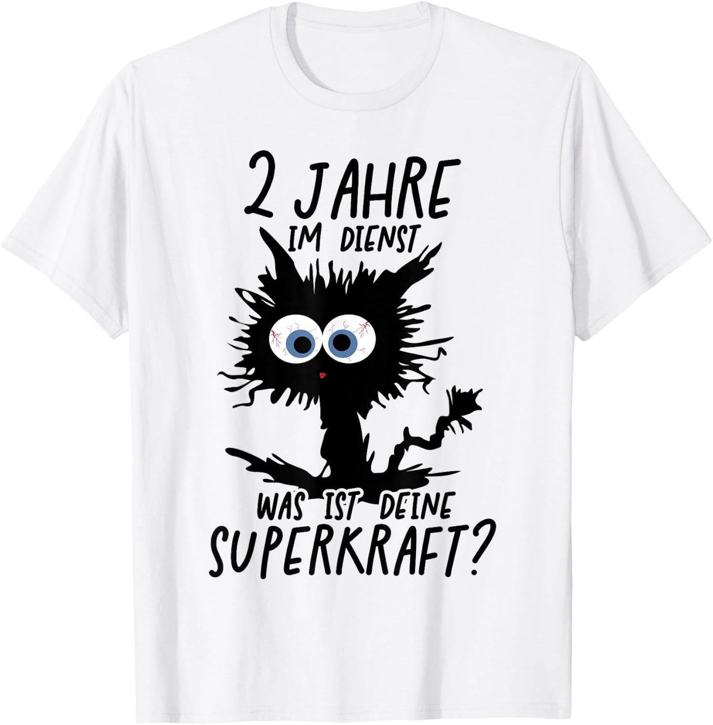 2 Jahre Im Dienst Was Ist Deine Superkraft? T-Shirt - T-Shirt | White