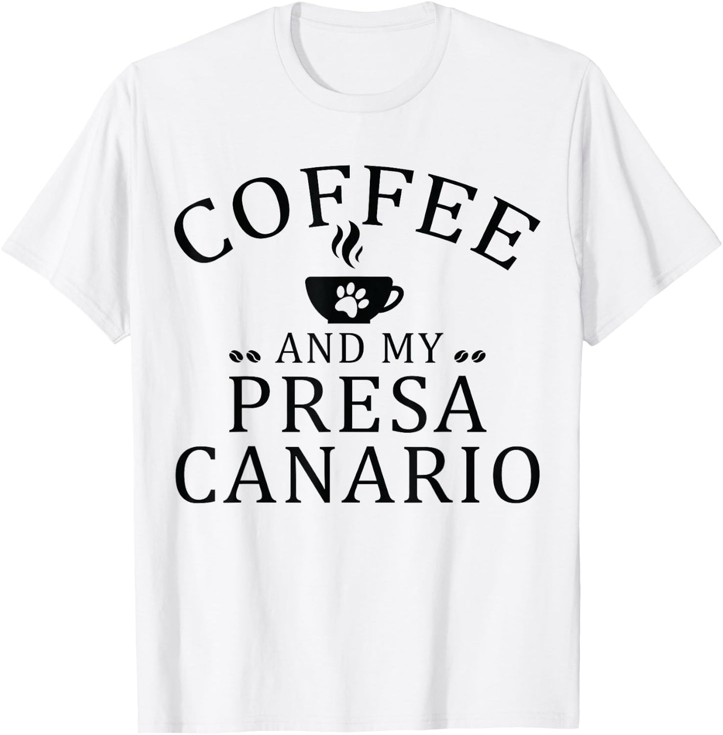 Presa Canario Dog And Coffee T-Shirt - T-Shirt | White