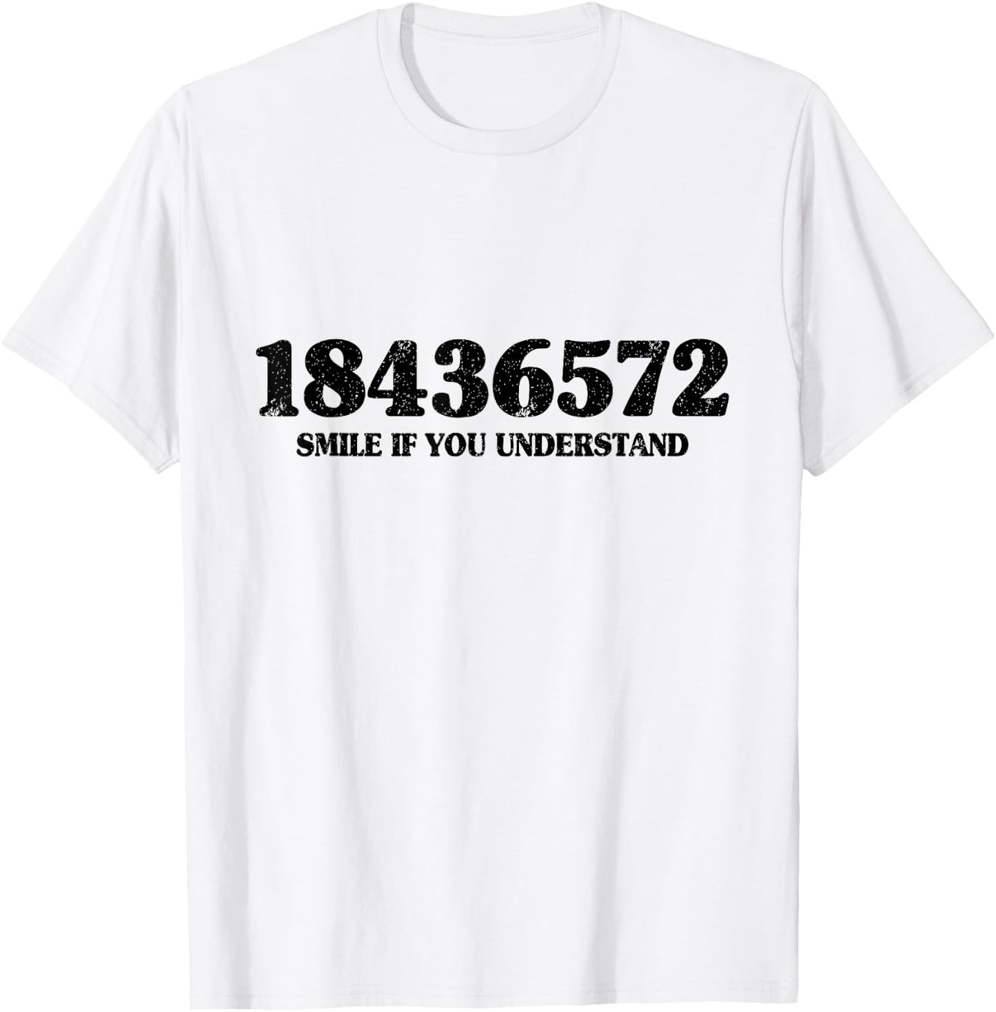 18436572 Smile If You Understand 18436572 Firing Order V8 T-Shirt - T-Shirt | White