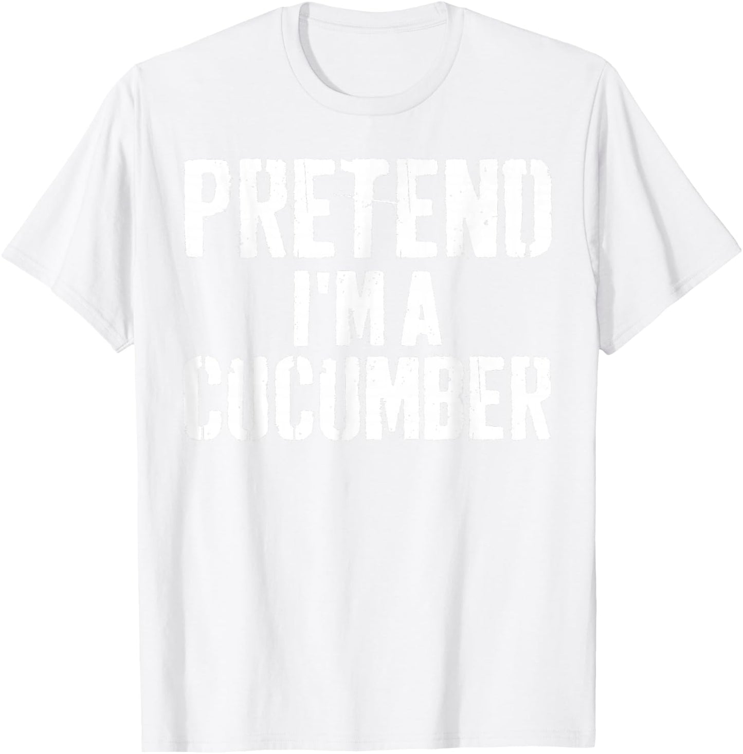 Lazy Easy Halloween Costume Pretend I'm A Cucumber T-Shirt - T-Shirt | White