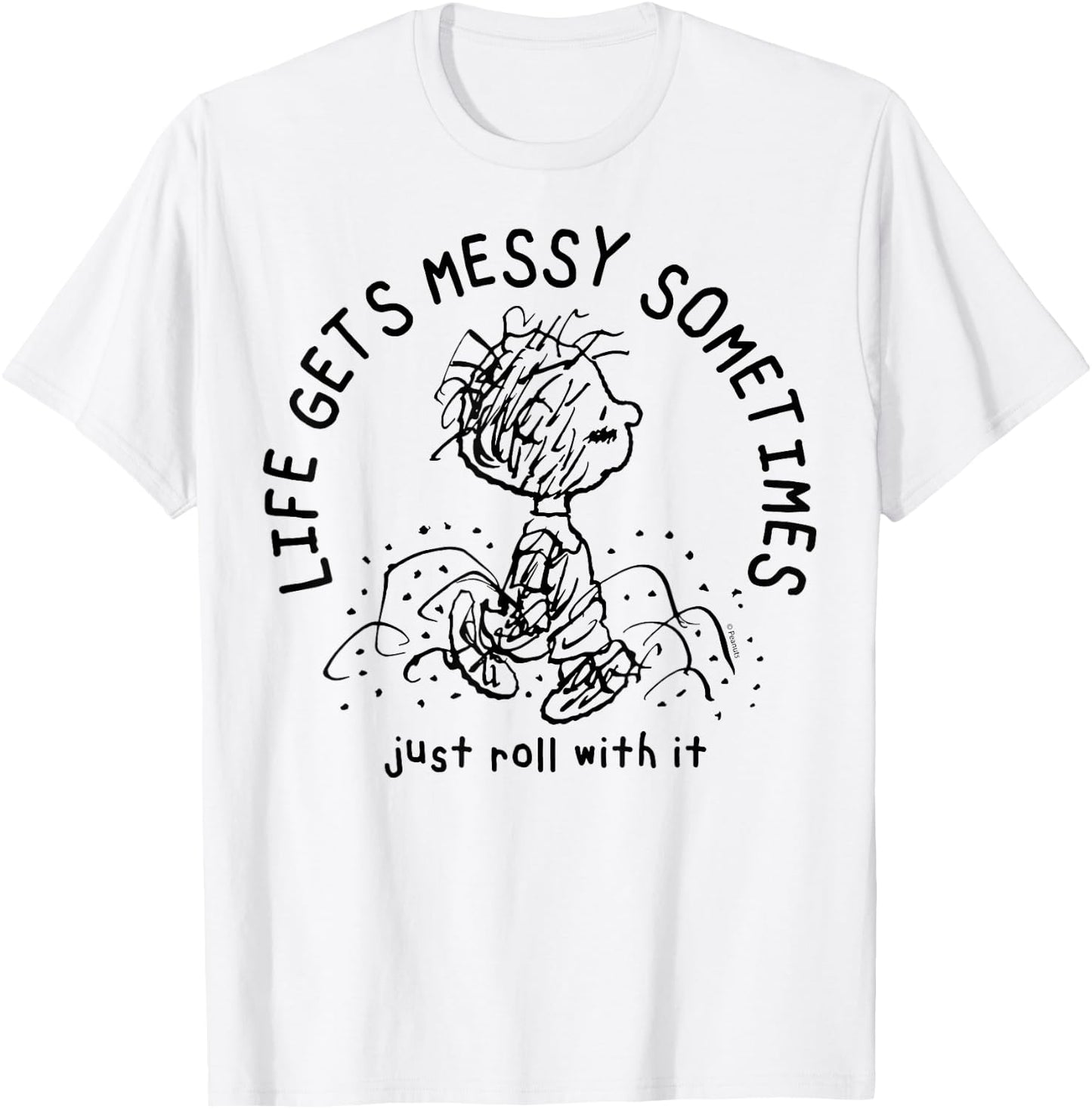 Peanuts - Pigpen Das Leben wird manchmal chaotisch, lassen dich einfach damit abwickeln , gray T-Shirt - T-Shirt | White
