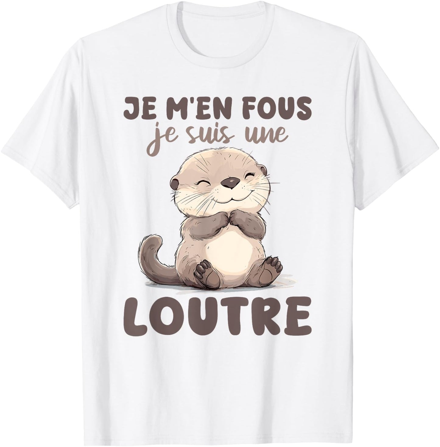 Je M'en Fous Je Suis Une Ottre Soft , white, S T-Shirt - T-Shirt | White