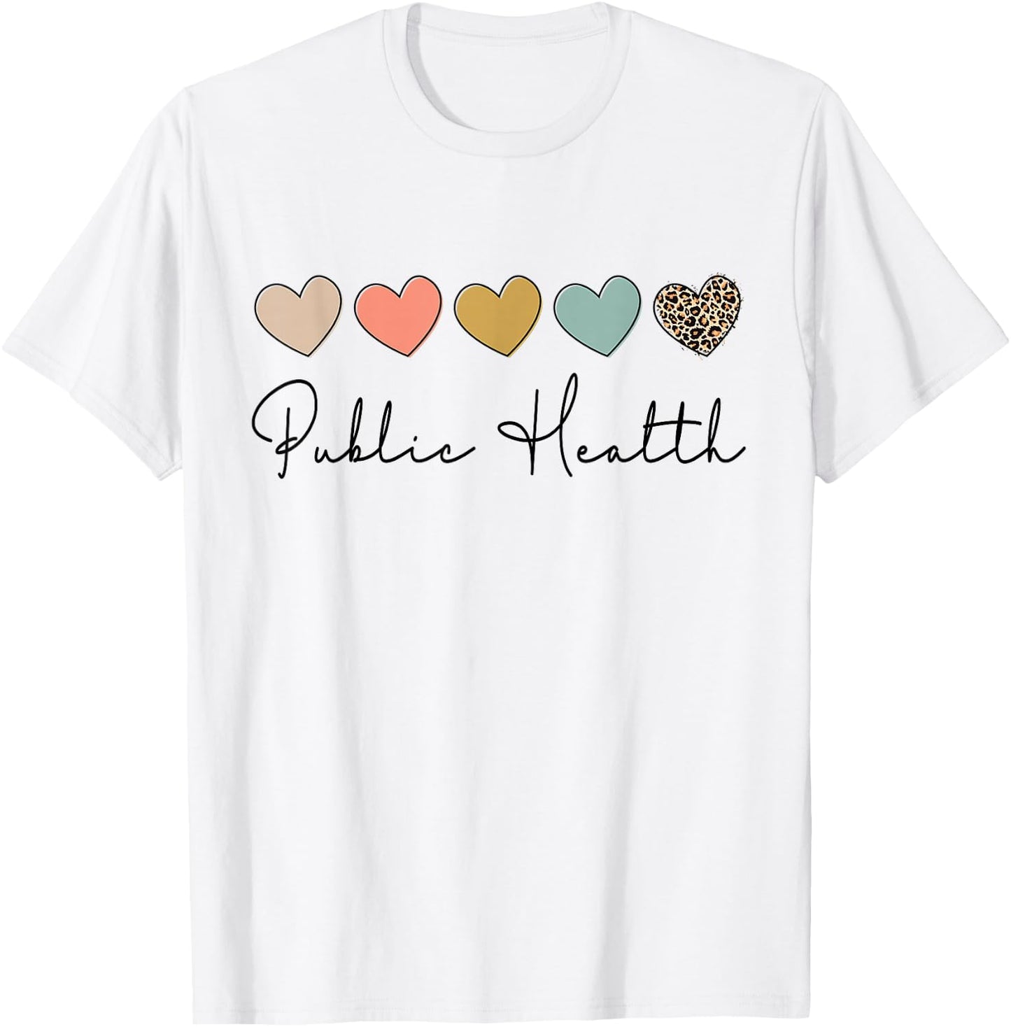 Public Health Healthcare Worker Appreciation T-Shirt - T-Shirt | White