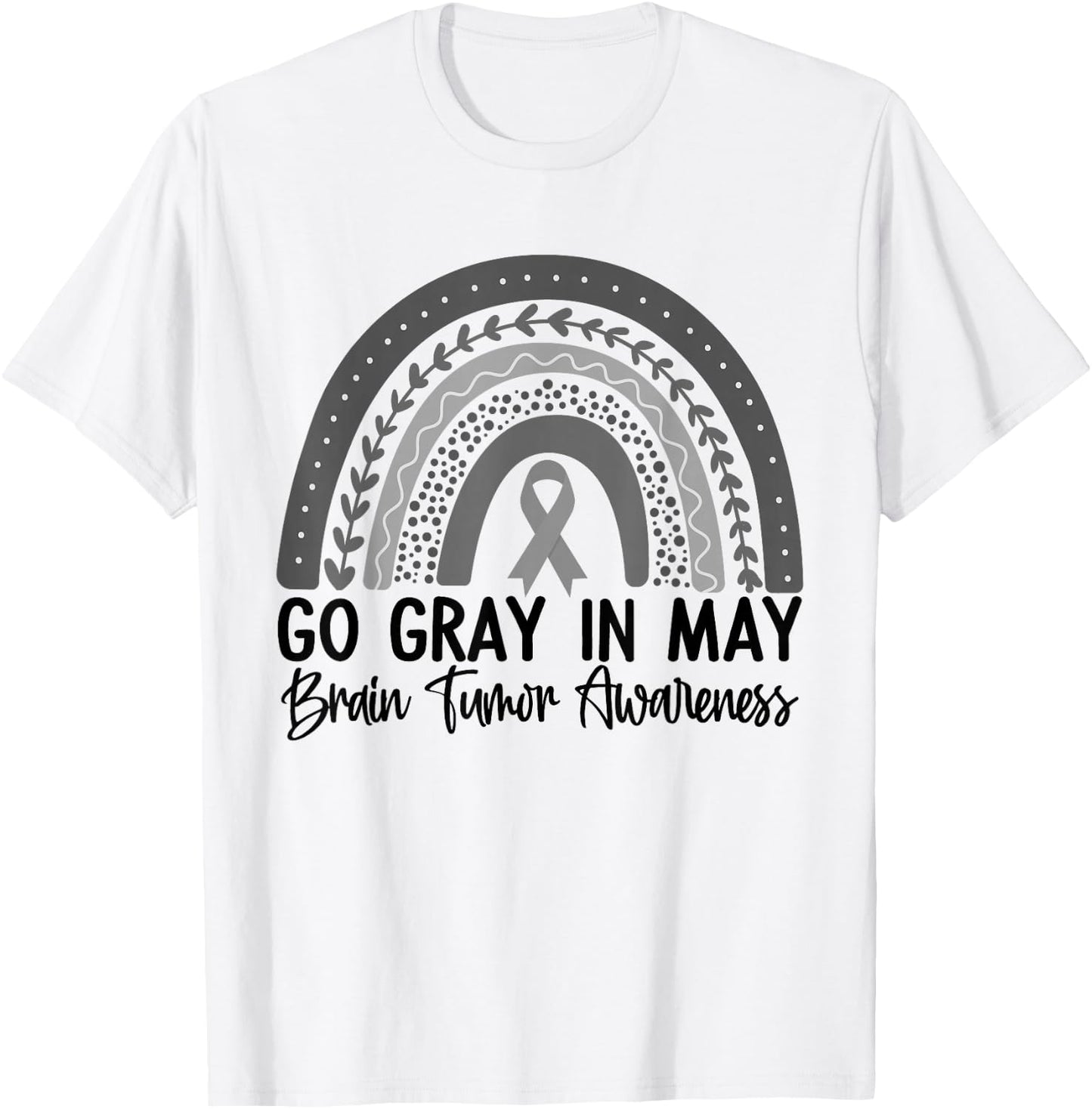 Go Gray In May Shirt Rainbow Brain Cancer Tumor Awareness T-Shirt - T-Shirt | White