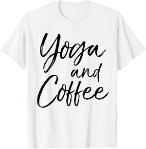 Yoga and Coffee Shirt Funny Caffeine Workout T-Shirt - T-Shirt | White