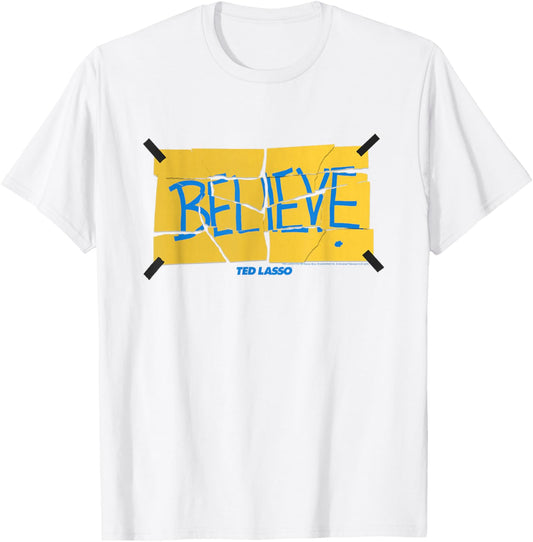 Ted Lasso Taped Up Believe Banner T-Shirt - T-Shirt | White