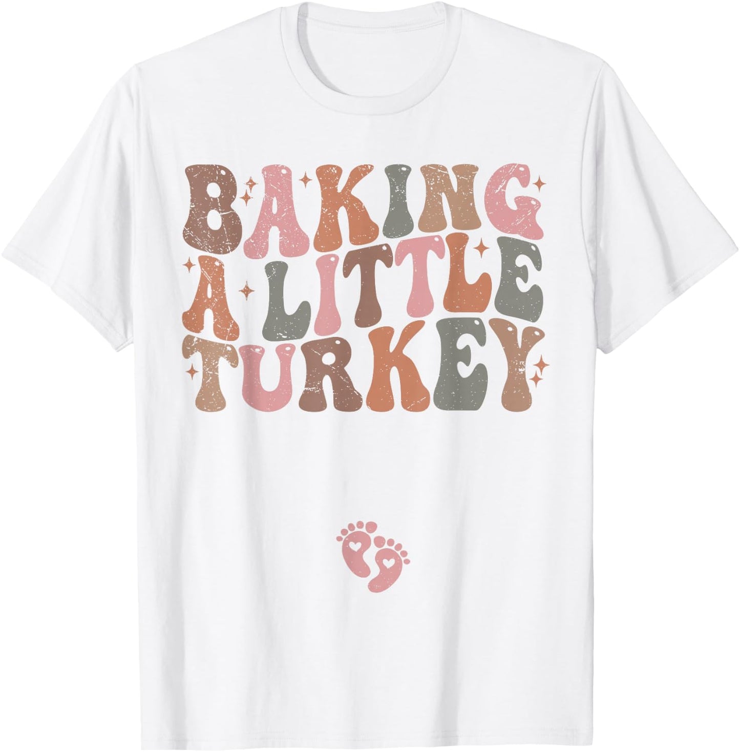 Baking a Little Turkey Thanksgiving Pregnancy Announcement T-Shirt - T-Shirt | White