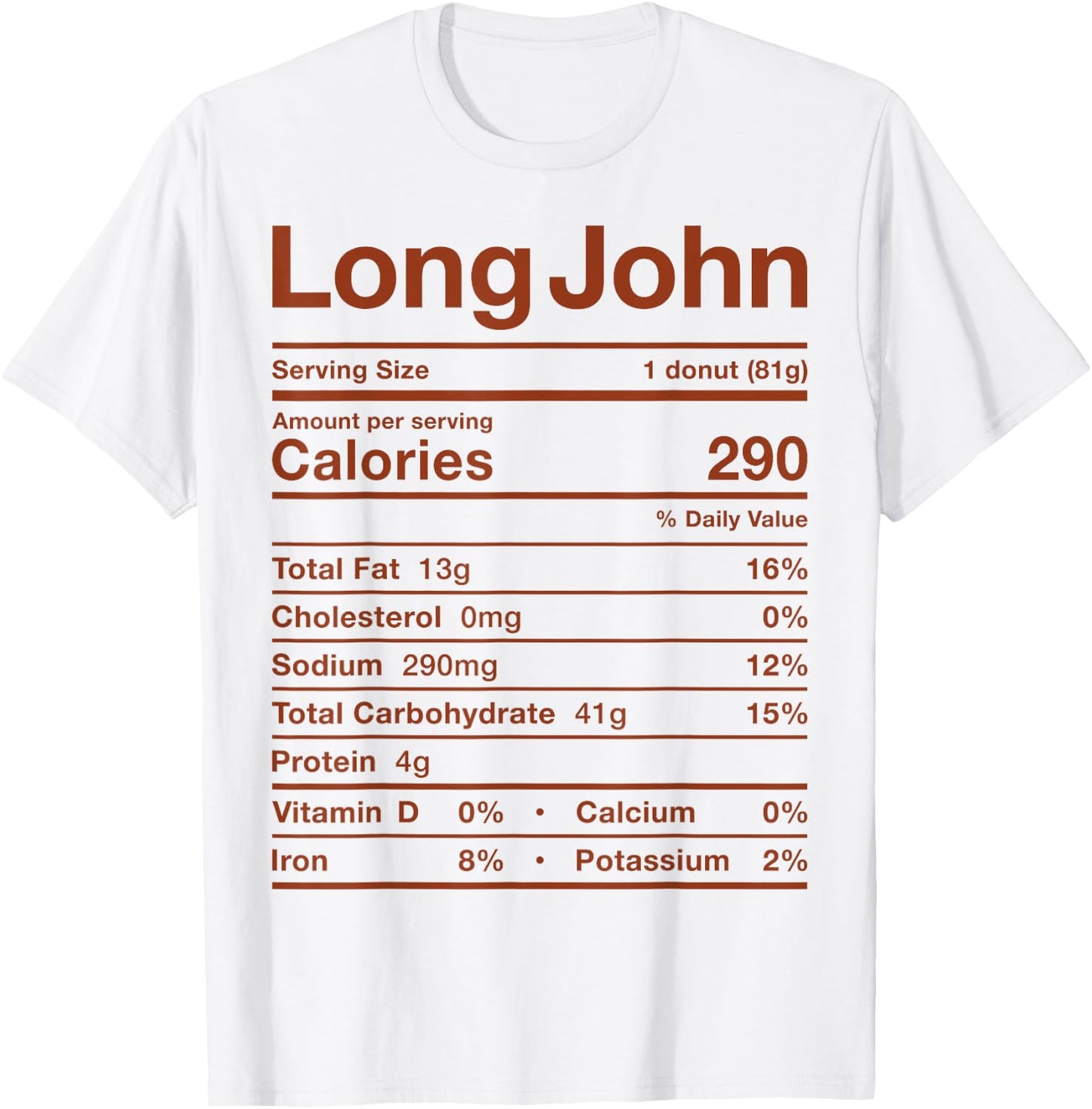 Long John Nutrition Facts Costume Food Donut Maple Iced Fall T-Shirt - T-Shirt | White