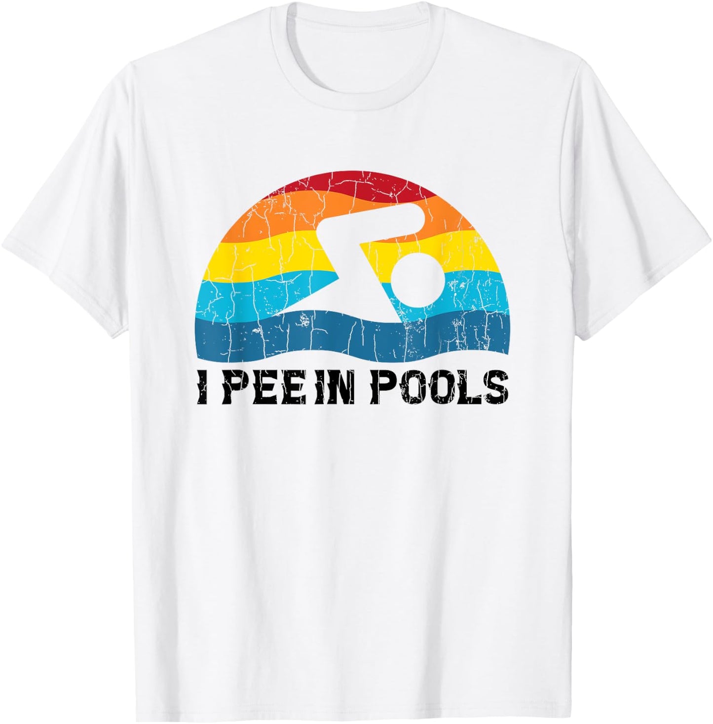 I Pee In Pools Funny Swimmer Swimming Coach Player Graphic T-Shirt - T-Shirt | White